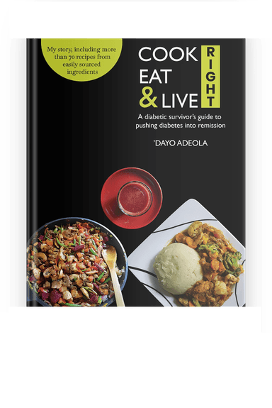 COOK, EAT & LIVE RIGHT BOOK BY DAYO ADEOLA